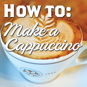 How to make a Cappuccino